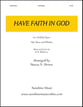 Have Faith in God SATB choral sheet music cover